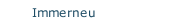Immerneu